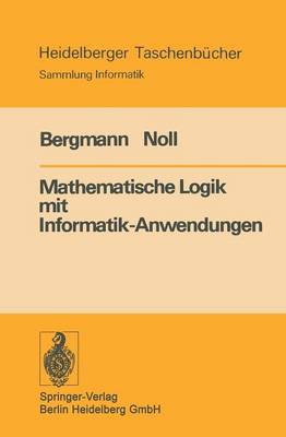 Mathematische Logik mit Informatik-Anwendungen