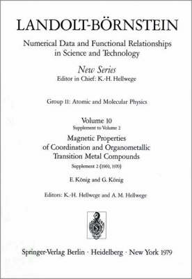 Magnetic Properties of Coordination and Organometallic Transition Metal Compounds / Magnetische Eigenschaften der Koordinations- und metallorganischen Verbindungen der Übergangselemente