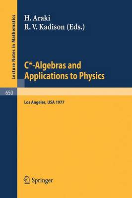 C*-Algebras and Applications to Physics