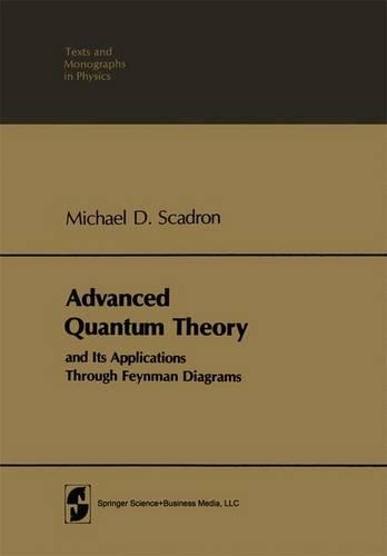 Advanced Quantum Theory and its Applications Through Feynman Diagrams