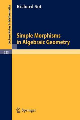 Simple Morphisms in Algebraic Geometry