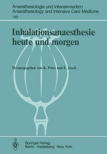 Inhalationsanaesthesie heute und morgen