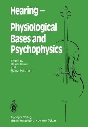 Hearing-Physiological Bases and Psychophysics