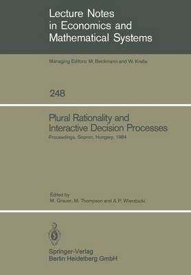 Plural Rationality and Interactive Decision Processes