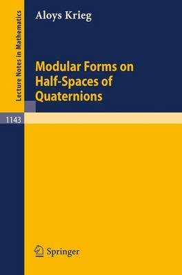 Modular Forms on Half-Spaces of Quaternions