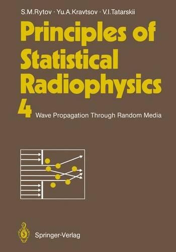 Principles of Statistical Radiophysics IV