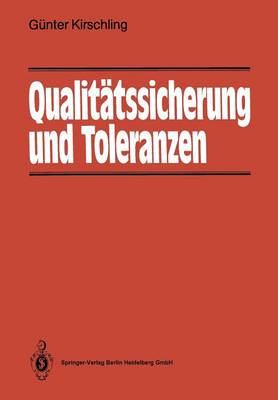 Qualitätssicherung und Toleranzen