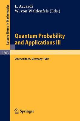 Quantum Probability and Applications III