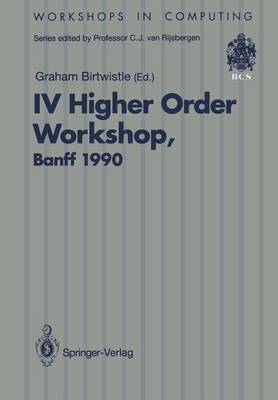 IV Higher Order Workshop, Banff 1990