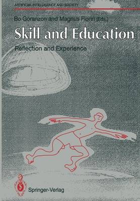 Skill and Education: Reflection and Experience