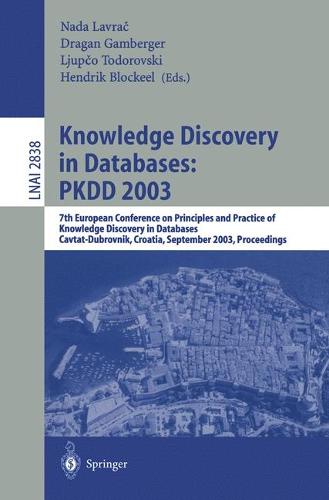 Knowledge Discovery in Databases: PKDD 2003