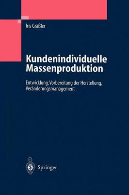Kundenindividuelle Massenproduktion