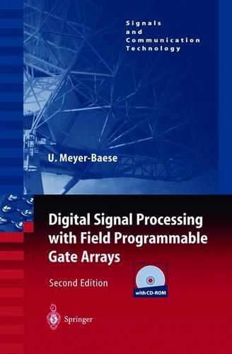 Digital Signal Processing with Field Programmable Gate Arrays