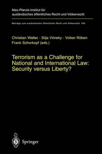 Terrorism as a Challenge for National and International Law