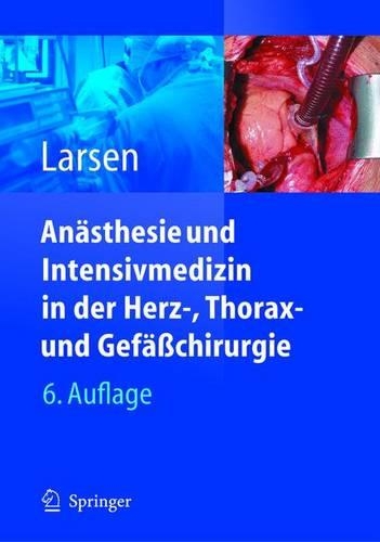 Anasthesie und Intensivmedizin in Herz-, Thorax- und Gefasschirurgie