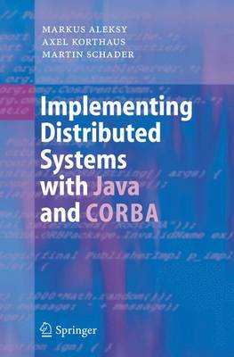 Implementing Distributed Systems with Java and CORBA