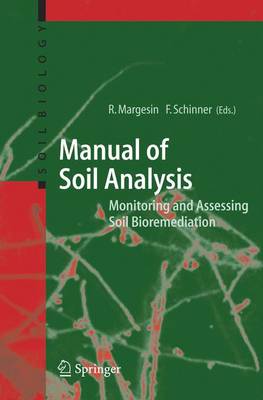 Manual for Soil Analysis - Monitoring and Assessing Soil Bioremediation