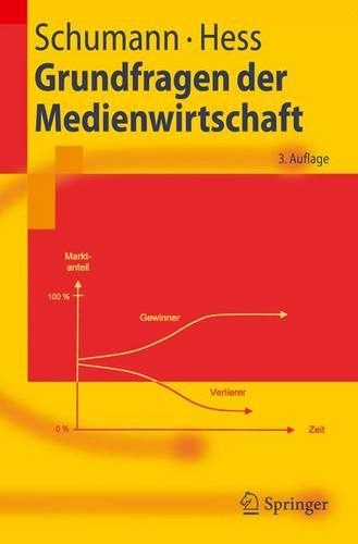Grundfragen Der Medienwirtschaft