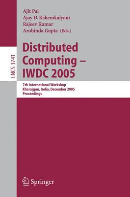 Distributed Computing – IWDC 2005