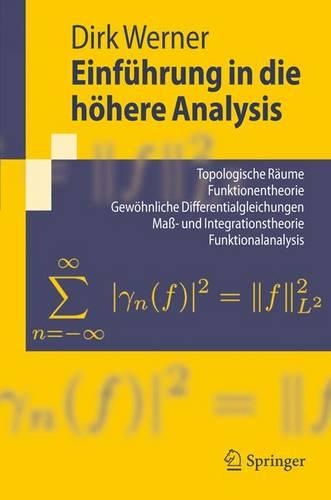 Einfuhrung in die Hohere Analysis