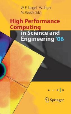 High Performance Computing in Science and Engineering ' 06