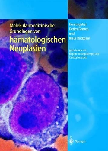Molekularmedizinische Grundlagen Von Hamatologischen Neoplasien