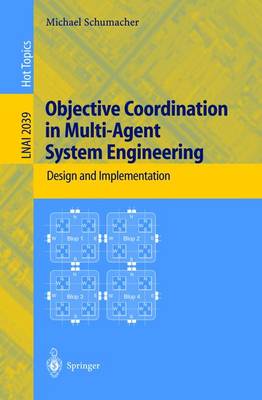 Objective Coordination in Multi-Agent System Engineering