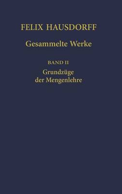 Felix Hausdorff - Gesammelte Werke Band II