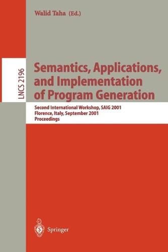 Semantics, Applications, and Implementation of Program Generation