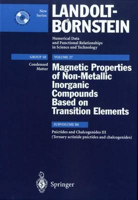Pnictides and Chalcogenides III (Ternary actinide pnictides and chalcogenides)