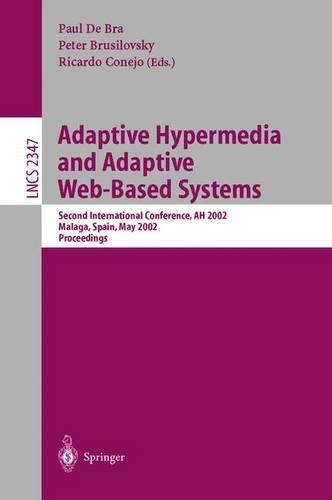 Adaptive Hypermedia and Adaptive Web-based Systems