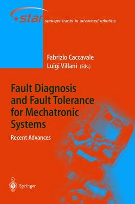 Fault Diagnosis and Fault Tolerance for Mechatronic Systems: Recent Advances