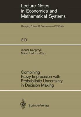 Combining Fuzzy Imprecision with Probabilistic Uncertainty in Decision Making