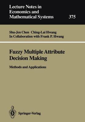 Fuzzy Multiple Attribute Decision Making