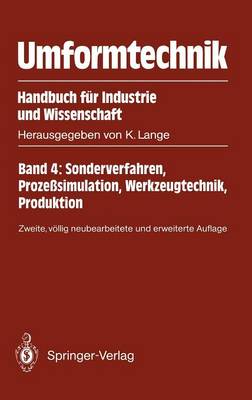Umformtechnik Handbuch für Industrie und Wissenschaft