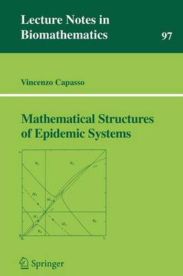 Mathematical Structures of Epidemic Systems