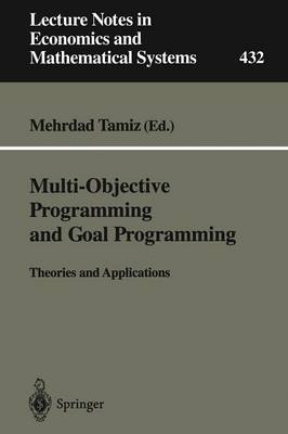 Multi-Objective Programming and Goal Programming