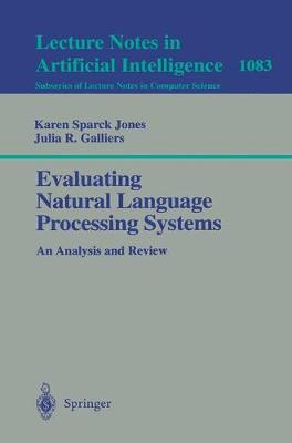 Evaluating Natural Language Processing Systems