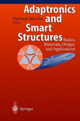 Adaptronics and Smart Structures