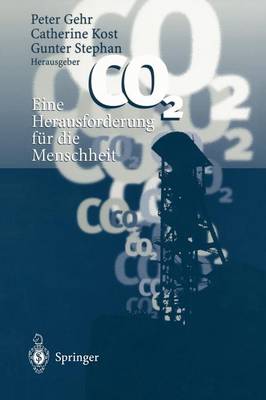 CO2 — Eine Herausforderung für die Menschheit