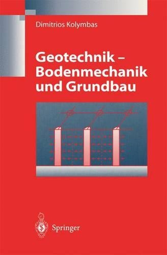 Geotechnik - Bodenmechanik Und Grundbau