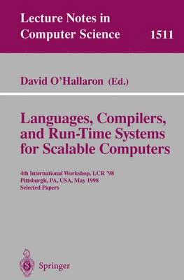 Languages, Compilers, and Run-Time Systems for Scalable Computers