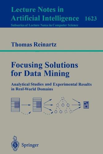 Focusing Solutions for Data Mining