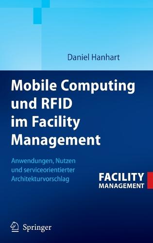 Mobile Computing und RFID im Facility Management