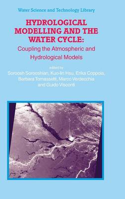 Hydrological Modelling and the Water Cycle