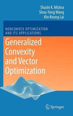 Generalized Convexity and Vector Optimization