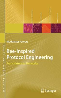 Bee-Inspired Protocol Engineering