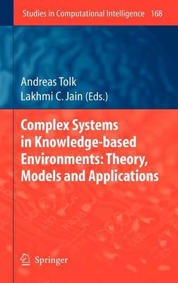 Complex Systems in Knowledge-based Environments: Theory, Models and Applications