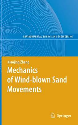Mechanics of Wind-blown Sand Movements