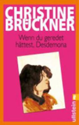 Wenn Du Geredet Hattest,Desdemona
